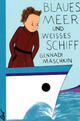 Cover: Blaues Meer und weißes Schiff