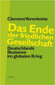 Cover: Das Ende der friedlichen Gesellschaft Cover: Das Ende der friedlichen Gesellschaft