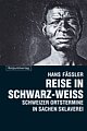 Cover: Reise in Schwarz-Weiß Cover: Reise in Schwarz-Weiß