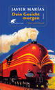 Buch: Dein Gesicht morgen