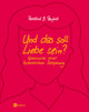 Cover: Und das soll Liebe sein? Cover: Und das soll Liebe sein?