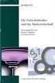 Cover: Die Fortschrittsidee und die Marktwirtschaft Cover: Die Fortschrittsidee und die Marktwirtschaft