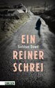 Cover: Ein reiner Schrei