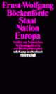 Cover: Staat, Nation, Europa Cover: Staat, Nation, Europa