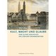 Cover: Kult, Macht und Glaube Cover: Kult, Macht und Glaube