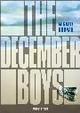 Cover: The December Boys Cover: The December Boys