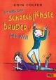 Cover: Tim und der schrecklichste Bruder der Welt