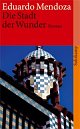 Cover: Die Stadt der Wunder Cover: Die Stadt der Wunder