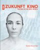 Cover: Zukunft Kino