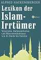 Cover: Hackensberger, Alfred: Lexikon der Islam-Irrtümer Cover: Hackensberger, Alfred: Lexikon der Islam-Irrtümer