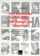 Cover: Von Adenauer zu Schröder. Der Kampf um Stimmen