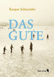Cover: Das Gute Cover: Das Gute