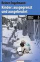 Cover: Kinder: ausgegrenzt und ausgebeutet
