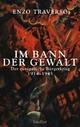 Cover: Im Bann der Gewalt Cover: Im Bann der Gewalt