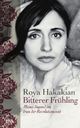 Cover: Hakakian, Roya: Bitterer Frühling  