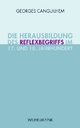 Cover: Die Herausbildung des Reflexbegriffs im 17. und 18. Jahrhundert