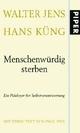 Cover: Menschenwürdig sterben