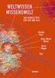 Cover: Weltwissen Wissenswelt Cover: Weltwissen Wissenswelt