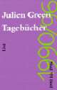 Cover: Julien Green: Tagebücher 1990-1996 Cover: Julien Green: Tagebücher 1990-1996