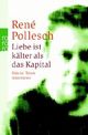 Cover: Liebe ist kälter als das Kapital