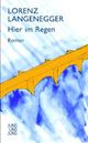 Cover: Hier im Regen