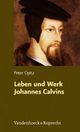 Cover: Opitz, Peter: Leben und Werk Johannes Calvins Cover: Opitz, Peter: Leben und Werk Johannes Calvins