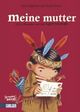 Cover: Meine Mutter ist in Amerika und hat Buffalo Bill getroffen Cover: Meine Mutter ist in Amerika und hat Buffalo Bill getroffen