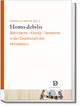 Cover: Homo debilis Cover: Homo debilis