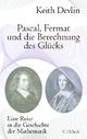 Cover: Pascal, Fermat und die Berechnung des Glücks