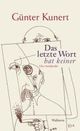 Cover: Das letzte Wort hat keiner Cover: Das letzte Wort hat keiner