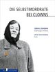 Cover: Die Selbstmordrate bei Clowns