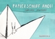 Cover: Papierschiff Ahoi! Cover: Papierschiff Ahoi!