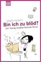 Cover: Bin ich zu blöd?