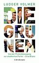 Cover: Die Grünen: Von der Protestbewegung zur etablierten Partei