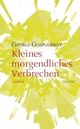 Cover: Kleines morgendliches Verbrechen