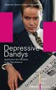 Cover: Depressive Dandys Cover: Depressive Dandys