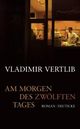 Cover: Am Morgen des zwölften Tages