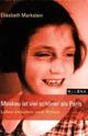 Cover: Moskau ist viel schöner als Paris