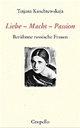 Cover: Liebe - Macht - Passion Cover: Liebe - Macht - Passion
