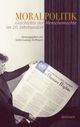 Cover: Moralpolitik Cover: Moralpolitik