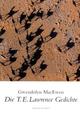 Cover: Die T.E. Lawrence Gedichte Cover: Die T.E. Lawrence Gedichte