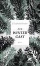 Cover: Binder, Elisabeth: Der Wintergast