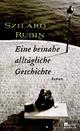 Cover: Eine beinahe alltägliche Geschichte