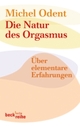 Cover: Die Natur des Orgasmus Cover: Die Natur des Orgasmus