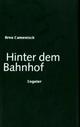 Cover: Hinter dem Bahnhof