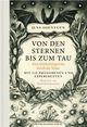 Cover: Von den Sternen bis zum Tau Cover: Von den Sternen bis zum Tau