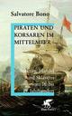 Cover: Piraten und Korsaren Cover: Piraten und Korsaren
