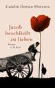 Cover: Jacob beschließt zu lieben Cover: Jacob beschließt zu lieben