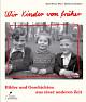 Cover: Wir Kinder von früher Cover: Wir Kinder von früher