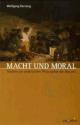 Cover: Macht und Moral Cover: Macht und Moral